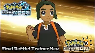 Pokemon US/UM - Final Rival Battle! Pokemon Trainer Hau (HQ)