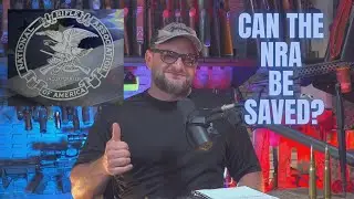Gun Gripes #368 Can the NRA be saved?