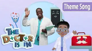 🎼 The Doctor Is In Official Series Theme Song - TV Show for Kids 🥼🩺🩵