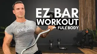 EZ BAR WORKOUT AT HOME | FULL BODY (BUILD MUSCLE WITH EZ BAR ONLY)