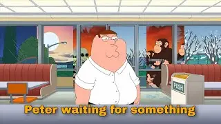 Peter waiting for something - Family Guy meme template