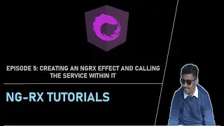 Angular NgRx Tutorial | Episode 5 | Creating an NgRx Effect and calling the service within it