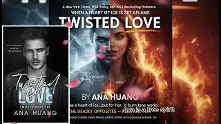 REVIEW TWISTED LOVE &ndash; ANA HUANG