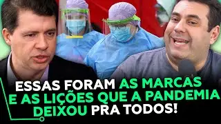 FORTES LI&Ccedil;&Otilde;ES E MARCAS QUE A PANDEMIA DEIXOU Com Rafael Fontana e Engenheiro Leo