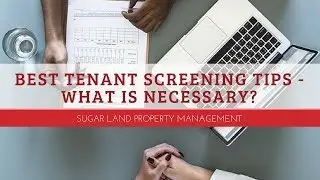 Best Tenant Screening Tips