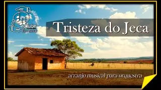 Tristeza do Jeca | Arranjo Instrumental para Orquestra | Download da Partitura 👇