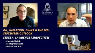 Steve Lawrence on Oil, Inflation, China, TikTok Decision & Fed Policy | Negocios TV Interview