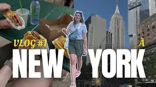 VLOG À NEW YORK #1 🍎