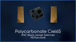KNC Keys Black Jacket Tactile Switches | PC Ciel65 | PBTfans BoW