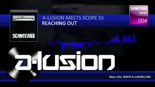 A-lusion meets Scope Dj - Reaching Out (Scantraxx Silver 004)