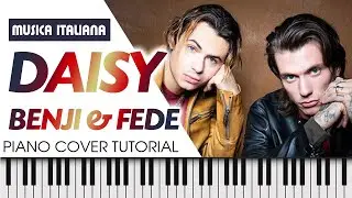 🎹 DAISY - Benji & Fede | Piano Cover Tutorial Facile 🎵✨ Impara a Suonarla Passo Dopo Passo! 🎶