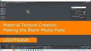 Material Texture Creation: Making the Blank Media Plate in LightWave