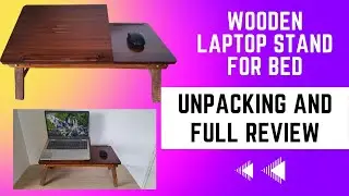Wooden Laptop Stand Honest Full Review | Laptop Stand For Bed