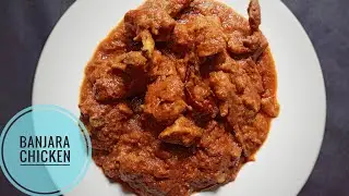 Chicken Banjara l Banjara Chicken Curry l Murgh Banjara l Chicken Banjara Masala.