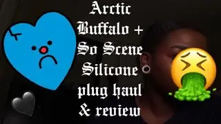 Arctic Buffalo + So Scene silicone plugs Review and haul|