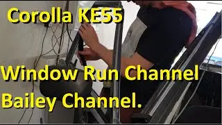 Королла КЕ55 Сборка. Оконный канал. Канал Бейли.