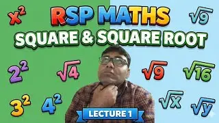 SQUARE AND SQUARE ROOT LECTURE 1 BY RSP SIR 