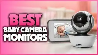 Best Baby Camera Monitors 2022 - Top 5 Best Baby Monitors On Amazon