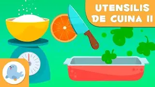 Estris de cuina - Episodi 2 - Vocabulari per a nens en catal&agrave;
