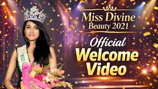 Miss Divine Beauty 2021 | Official Welcome Video | Miss Earth India 2021 | Divine Group India