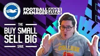 The buy small sell big FM save | Brighton feeder club to the european elite #3