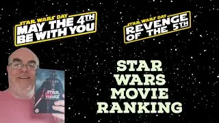 My Star Wars movie ranking & history with Star Wars.