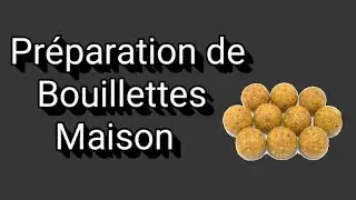 Fabrication Bouillettes Maison