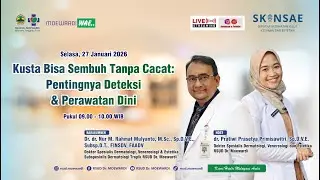 Kusta Bisa Sembuh Tanpa Cacat, Pentingnya Deteksi & Perawatan Dini | SKINSAE #EPS_07