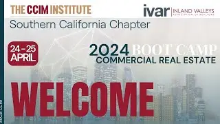 2024 SoCal CCIM Chapter - BOOT CAMP!