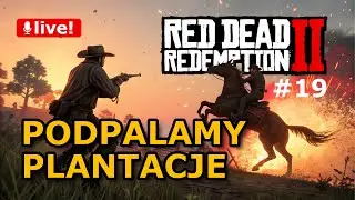 Headshot z rewolera! Podpalamy plantacje | Gameplay z RDR2 Na Żywo 🔴 PL