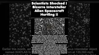 Scientists Shocked! Bizarre Interstellar Alien Spacecraft Hurtling #fyp #foryou #viral #alien #craft