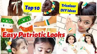 Top 10 easy patriotic look | Independence Day makeup | Indian flag tricolour idea for kids |Ojasyaa