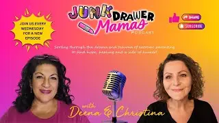 Episode 8 | Junk Drawer Mamas | Sorting Through The Lies Moms Believe