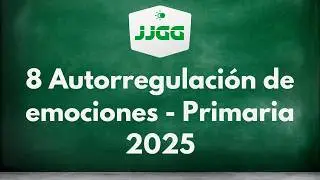 8 Autorregulaci&oacute;n de emociones - Primaria 2025