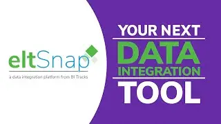 Your Next Data Integration Tool | eltSnap