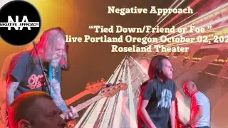 Negative Approach &ldquo;Tied Down/Friend or Foe&rdquo; live Portland Oregon October 02, 2025 Roseland Theater