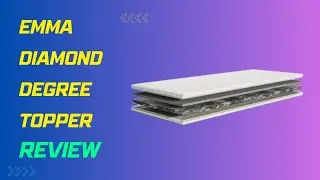 Emma Diamond Degree Topper: Enhance Your Sleep with Diamond-Level Comfort! | Review