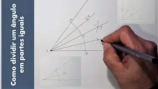 Como dividir um ângulo em duas, três e quatro partes iguais - Bissetriz de um ângulo