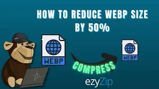 Compress WEBP by 50% | Reduce WEBP File Size Online (Easy Guide)