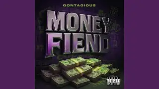 Money Fiend (Radio Edit)