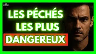 LES P&Eacute;CH&Eacute;S LES PLUS DANGEREUX - Le Podcast du Muslim - Islam rappel