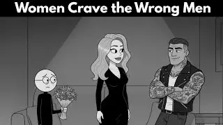 What Happens to Women When They Chase the Dangerous Man