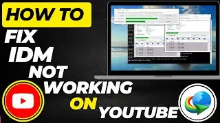 How To Fix IDM Not Working on YouTube (2025) | Quick & Easy Solution