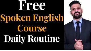 Daily Routine in English | FREE SPOKEN ENGLISH COURSE | Call/Whatsapp: 9214274343