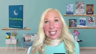 Kelly Sullivan Walden Shares How to Turn Your Dream Life into Reality with the Power of Your Dreams