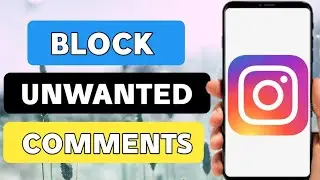 How to block unwanted comments in Instagram 2021