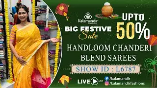 Sankranthi Special : Handloom Chanderi Blend Sarees - Flat Prices | WhatsApp Number 9852 9852 99