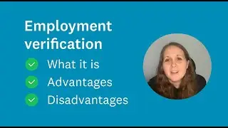 Employment Verification: What It Shows, Pros and Cons