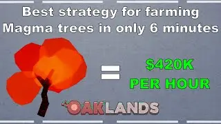 Best strategy for farming Magma trees explained in 6 minutes