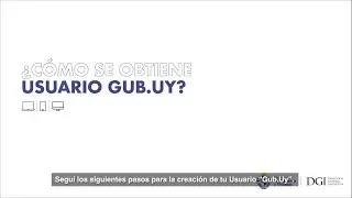 C&oacute;mo obtener un Usuario Gub.uy u otras Identidades Digitales para DGI